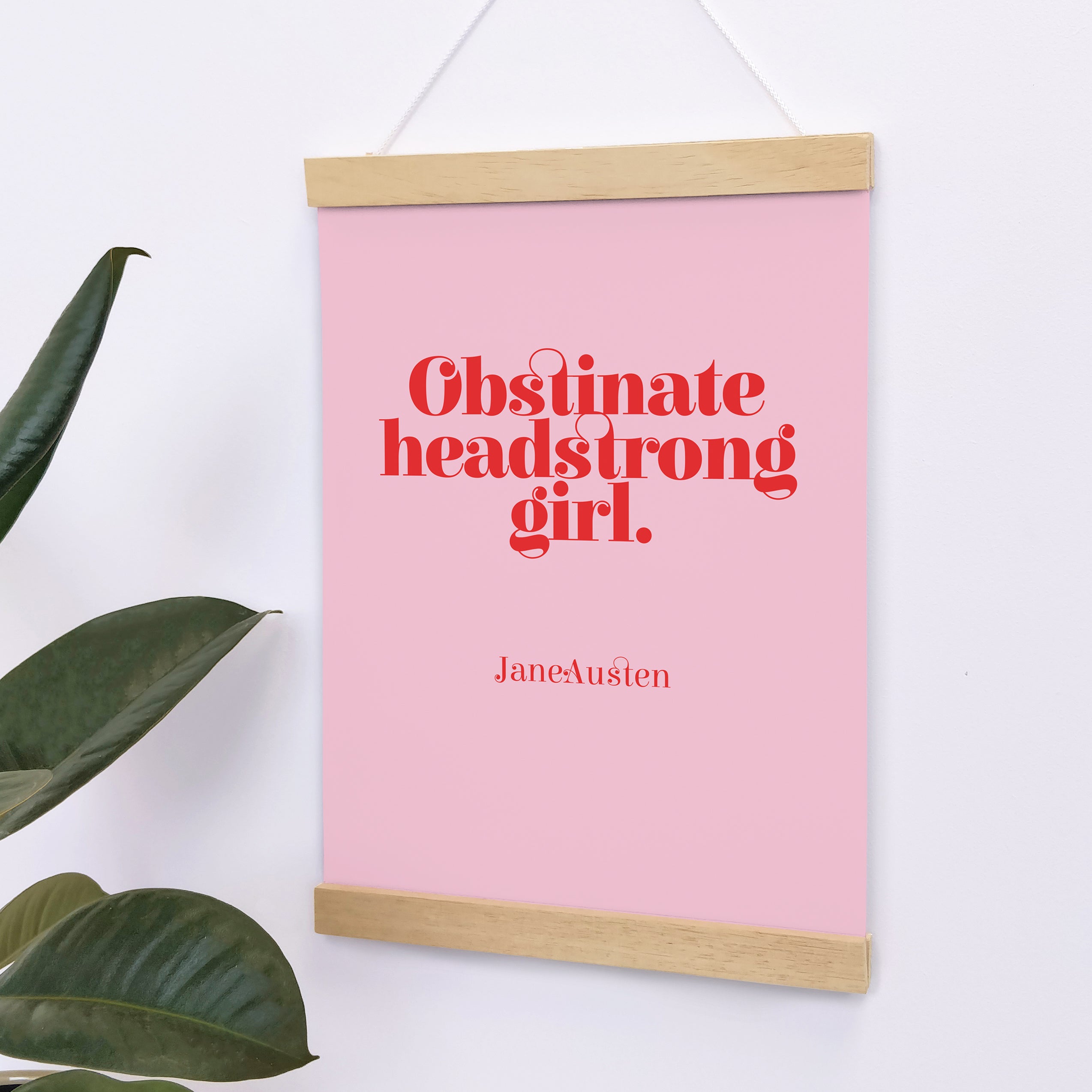 Empowering “Obstinate Headstrong Girl” Red Over Pink Art Poster