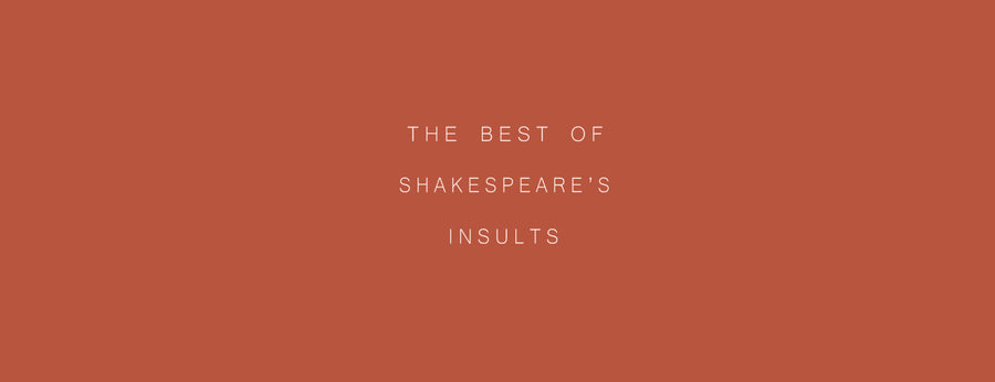 The Best of Shakespeare's Insults | Happy Birthday William Shakespeare!