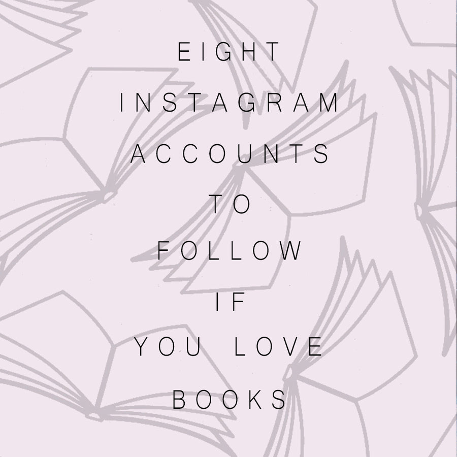 10 Instagram Accounts To Follow If You Love Books - Spring 2019.