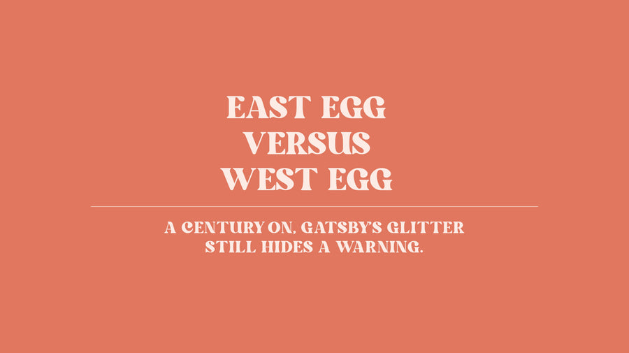 East Egg Versus West Egg