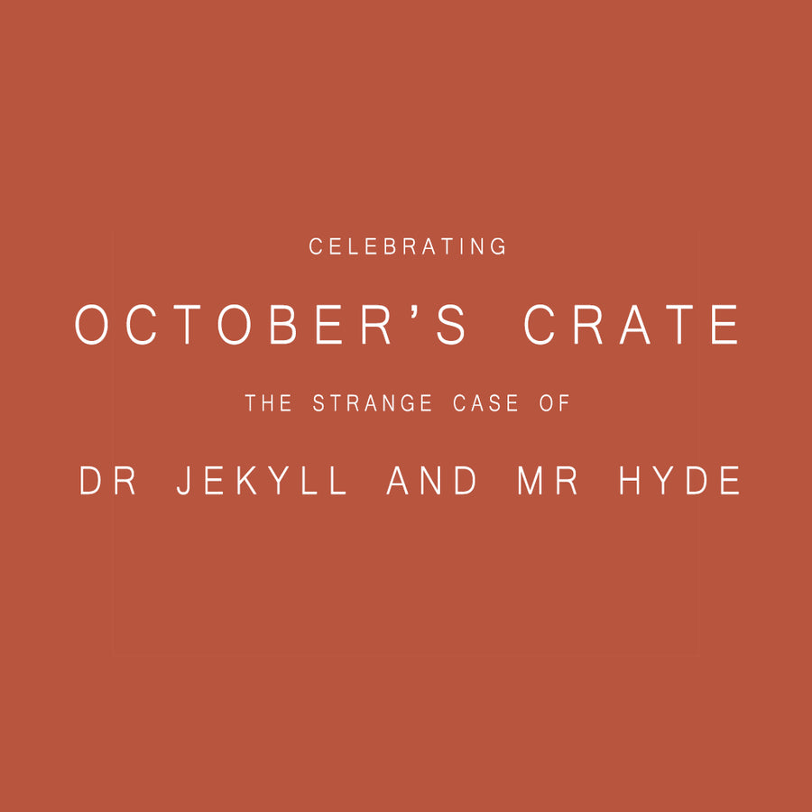 October's Crate Reveal - The Strange Case of Dr Jekyll and Mr Hyde