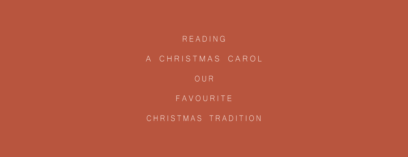 Reading 'A Christmas Carol' - Our Favourite Christmas Tradition