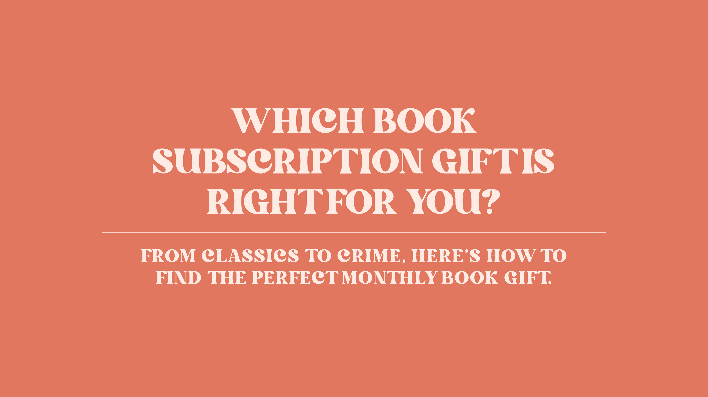 Which Book Subscription Gift Is Right for You?