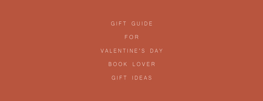 Gift Guide for Valentine's Day - Book Lover Gift Ideas