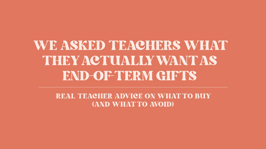We Asked Teachers What They Actually Want as End-of-Term Gifts