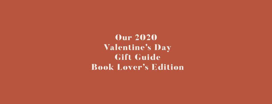 Our 2020 Valentine's Day Gift Guide | Book Lover Edition