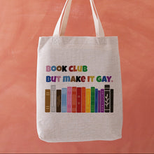 Book Club But Make It Gay Tote Bag