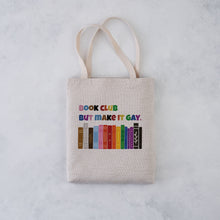 Book Club But Make It Gay Tote Bag