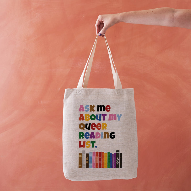 Ask Me About My Queer Reading List Tote Bag