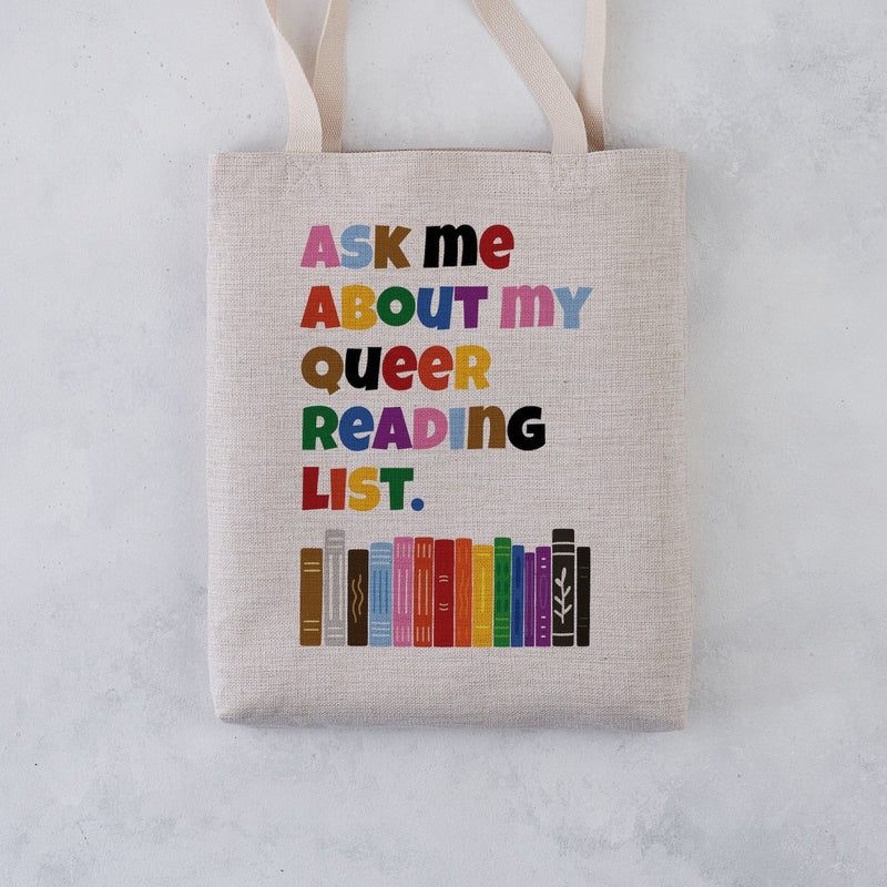 Ask Me About My Queer Reading List Tote Bag