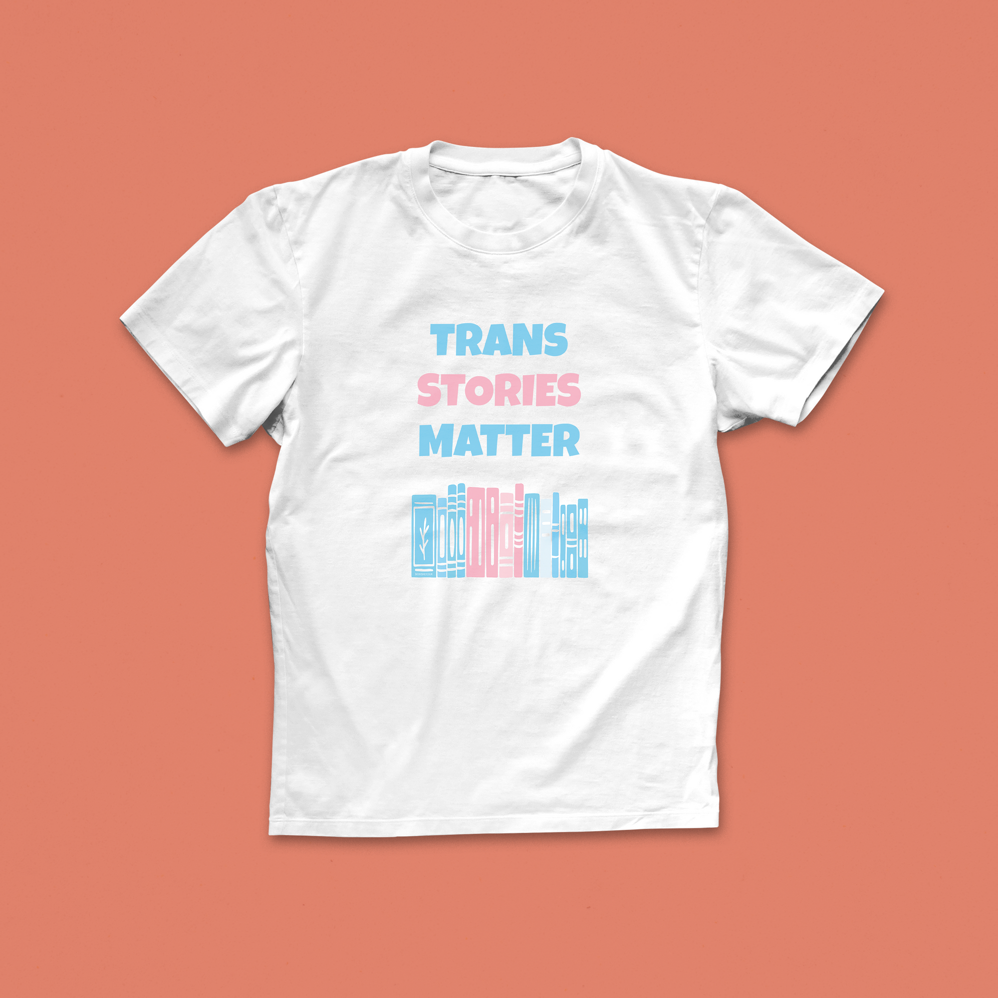 Trans Stories Matter T-Shirt – Literary Pride Tee in Trans Flag Colours