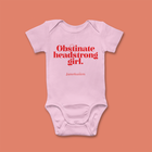 Jane Austen 'Obstinate Headstrong Girl' Babygrow
