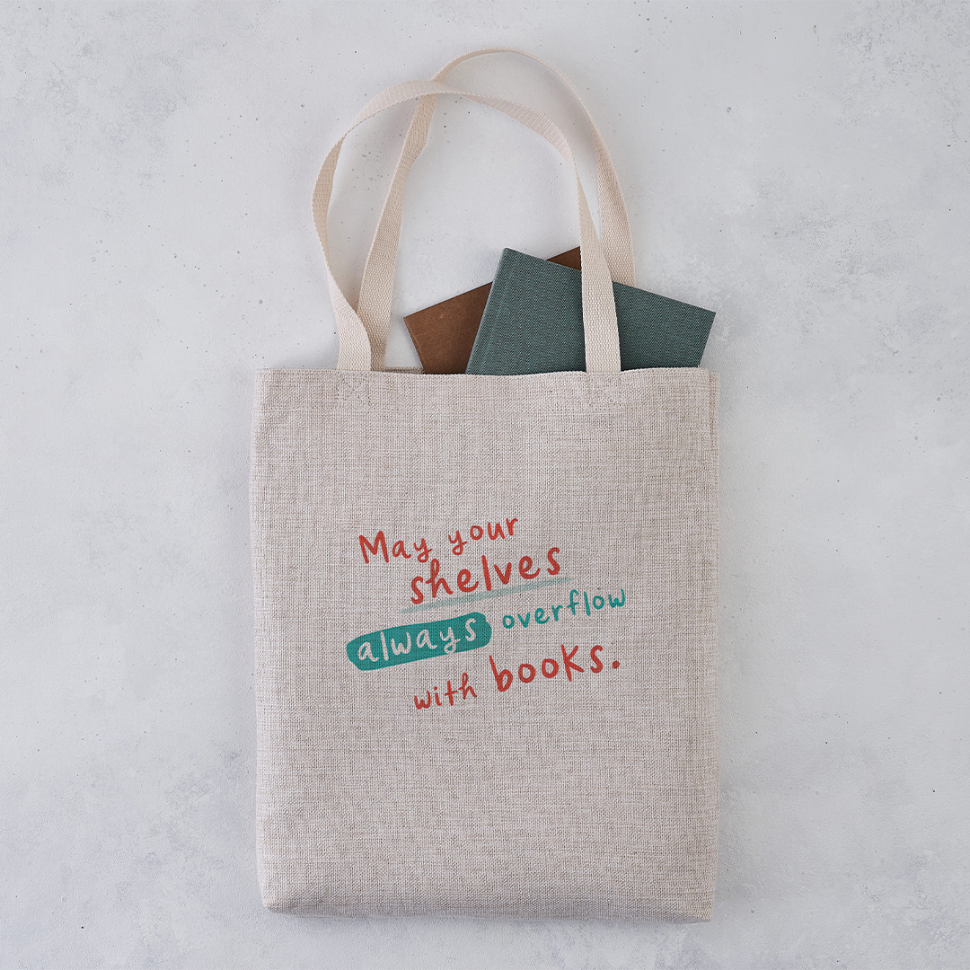 May your Shelves overflow - A Readers Journal Merch