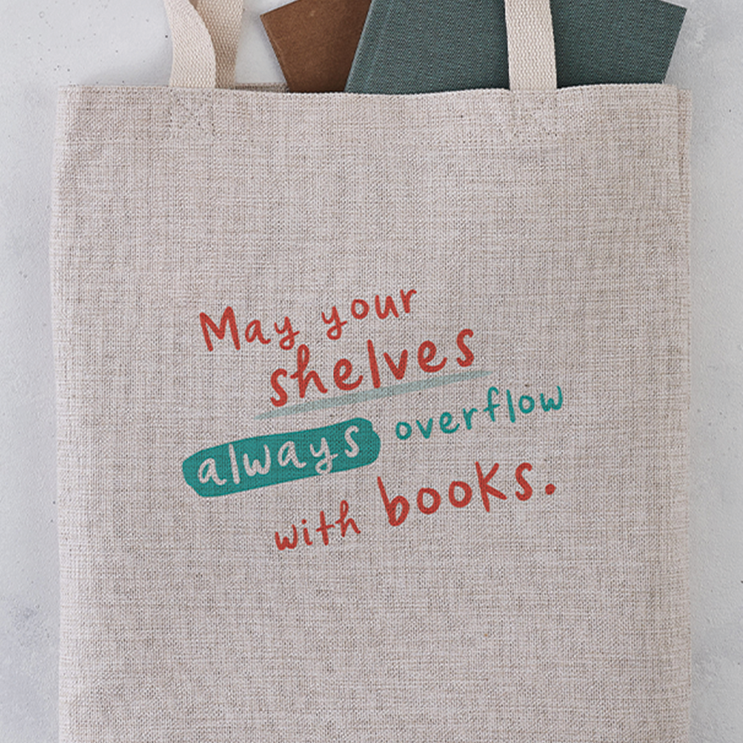 May your Shelves overflow - A Readers Journal Merch