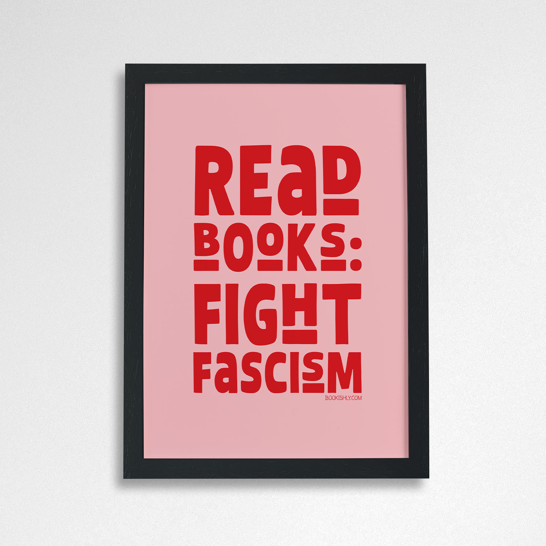 read books fight fascism art print book lover wall art typography poster