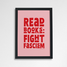 read books fight fascism art print book lover wall art typography poster