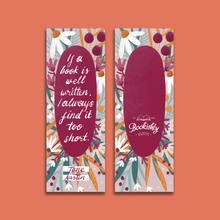 "If A Book Is Well Written, I Always Find It Too Short" Sense and Sensibility Bookmark