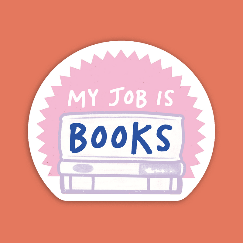 My job is books - Bookish Premium Sticker