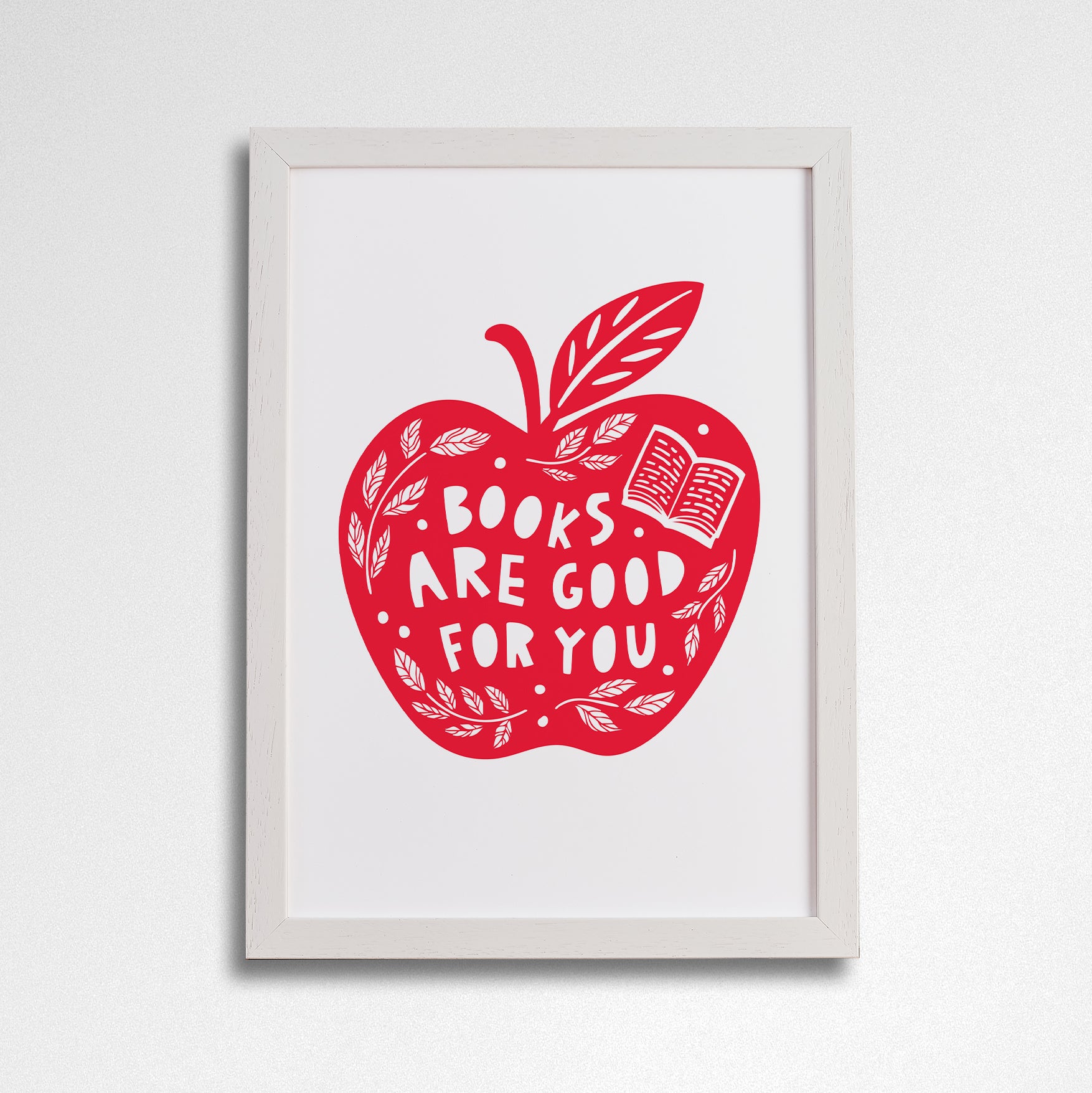 Books are good for you. Literary activist wall art. Bookish prints for readers. Gift for readers, book lovers, bookworms, bibliophiles. Prints by Bookishly. The Power of reading. The joy of books. Educational art. Classroom art. Prints for teachers.