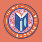In my bookish era. Large die cut vinyl sticker. Bookish stationery for your laptop, phone, e-reader, notebook. Perfect gift for book lovers, bookworms, readers, bibliophiles. Booktok. Bookstagram. Bookishly. UK.