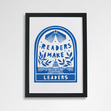 Readers make leaders. Literary activist wall art. Bookish prints for readers. Gift for readers, book lovers, bookworms, bibliophiles. Prints by Bookishly. The Power of reading. The joy of books. Educational art. Classroom Art.