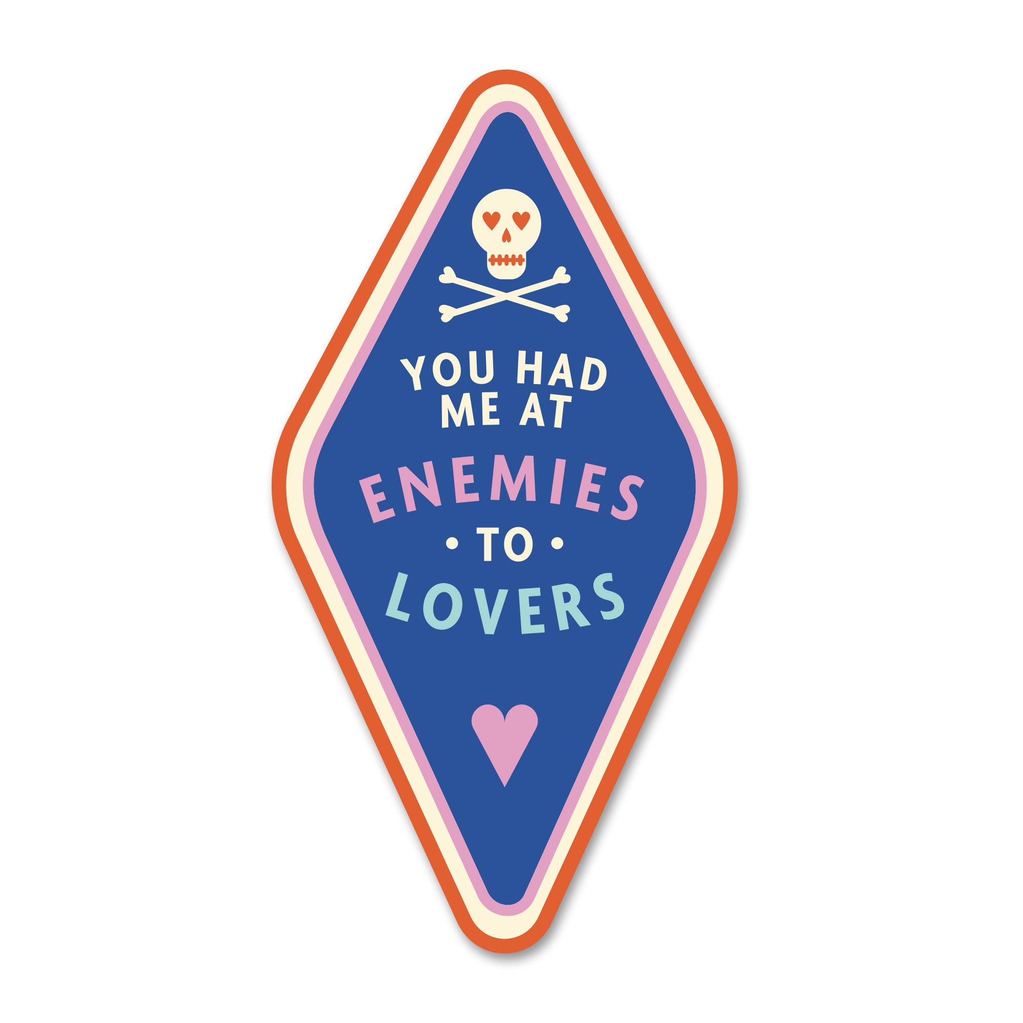You had me at Enemies to Lovers. Large die cut vinyl sticker. Bookish stationery for your laptop, phone, e-reader, notebook. Perfect gift for book lovers, bookworms, readers, bibliophiles. Booktok. Bookstagram. Bookishly. UK.