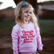 Feminist Children's Clothing “Though She Be But Little” Girl's Sweatshirt