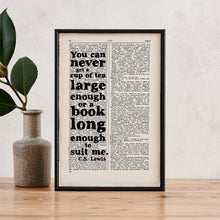 Framed book page print with a C.S. Lewis quote: “You can never get a cup of tea large enough or a book long enough to suit me.”