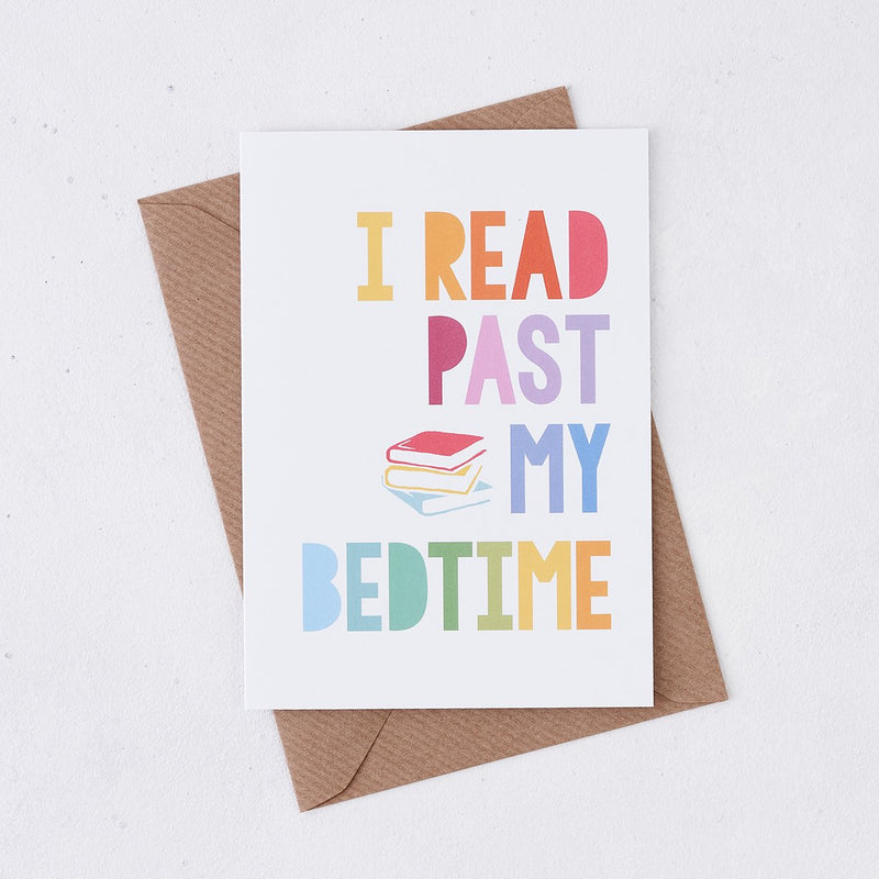 i read past my bedtime rainbow card