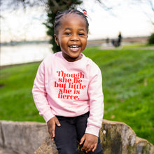 Feminist Children's Clothing “Though She Be But Little” Girl's Sweatshirt