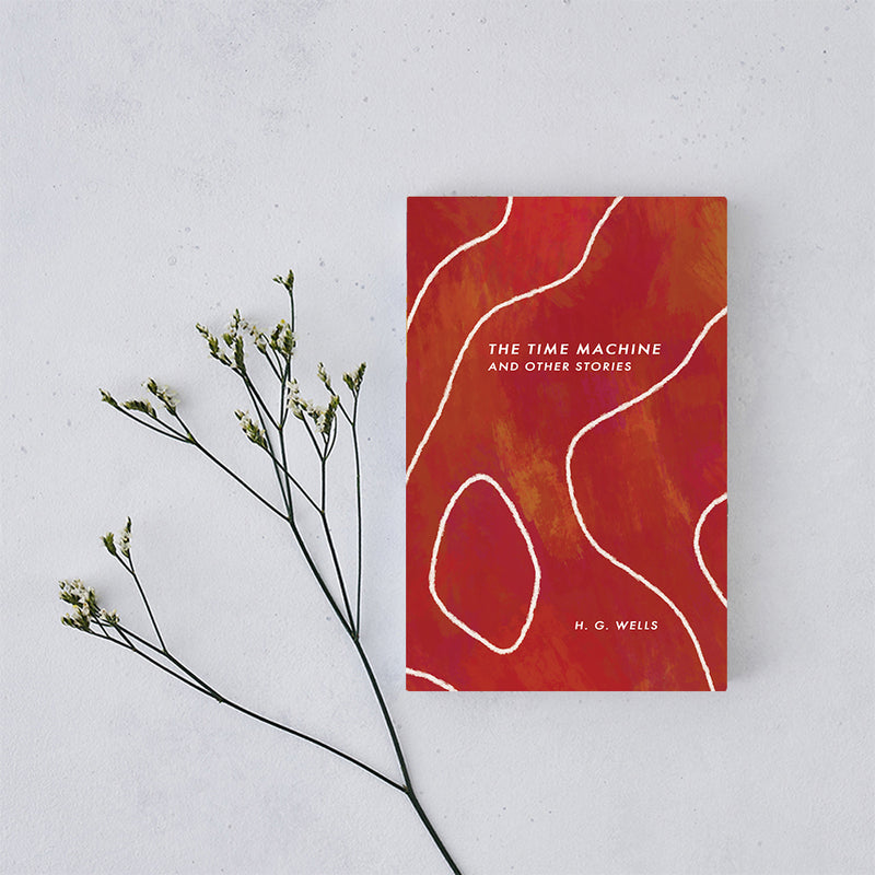 The Time Machine by H.G Wells - Beautiful Editions of Classic Books